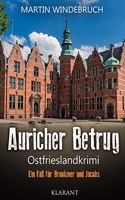 Auricher Betrug. Ostfrieslandkrimi (Ein Fall fur Brookmer und Jacobs)
