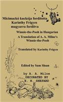 Micimackó Fordította Karinthy Frigyes Winnie-The-Pooh Translated Into Hungarian by Karinthy Frigyes