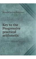 Key to the Progressive Practical Arithmetic