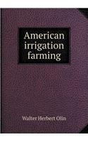 American Irrigation Farming
