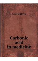 Carbonic Acid in Medicine