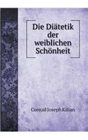 Die Diätetik Der Weiblichen Schönheit