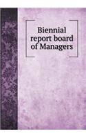 Biennial Report Board of Managers