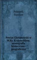 Powiat Chrzanowski w W.Ks. Krakowskiem