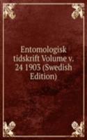 Entomologisk tidskrift Volume v. 24 1903 (Swedish Edition)