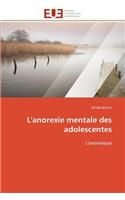 L'anorexie mentale des adolescentes