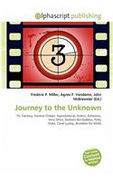 Journey to the Unknown: (English)