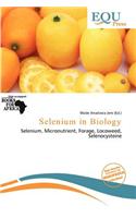 Selenium in Biology: (English)
