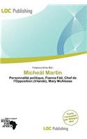 Miche L Martin