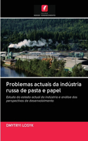 Problemas actuais da indústria russa de pasta e papel