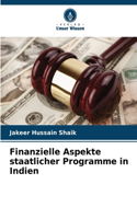 Finanzielle Aspekte staatlicher Programme in Indien