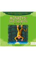 Monkeys Save the Moon - Illustrated Classic Chinese Tales