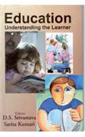 Education : Understanding the Learner