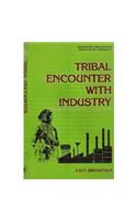 Tribal Encounter With Industry