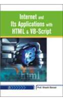 Internet and Its Applications with HTML & VB-Script