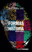 Formas de hacer historia / New Perspectives on Historical Writing