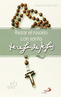 Rezar el rosario con Santa Teresa de Jesus
