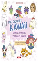 Mis dibujos Kawaii: Animales adorables y personajes magicos