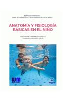Anatomía y fisiología básicas en el niño