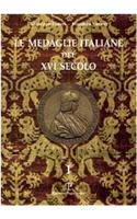 Le Medaglie Italiane del XVI Secolo