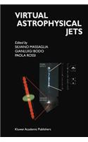 Virtual Astrophysical Jets