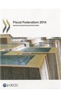 Fiscal Federalism 2014