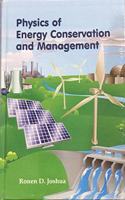 Physics of Energy conservation and Management