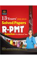R-PMT Rajasthan Pre-Medical Test: 13 Years' Solved Papers (2000 - 2012)