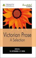 Victorian Prose a Selection