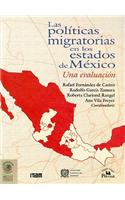 Pol-Ticas Migratorias En Los Estados de M'Xico, Las.
