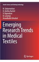 Emerging Research Trends in Medical Textiles