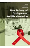 Drug Delivery and Development of Anti-HIV Microbicides