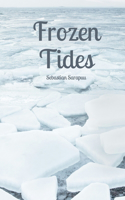 Frozen Tides