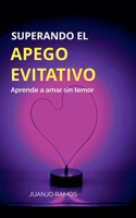 Superando el apego evitativo