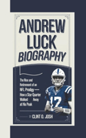 Andrew Luck Biography
