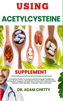 Using Acetylcysteine Supplement