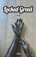 Locked Greed