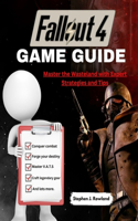 Fallout 4 Game Guide