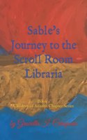 Sable's Journey to the Scroll Room Libraria