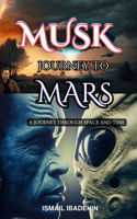 Musk Journey to Mars