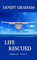 Life Rescued
