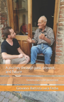 journey through past, present, and future
