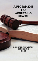 A PEC 181/2015 e o aborto no Brasil