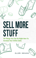 Sell More Stuff
