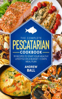 The Complete Pescatarian Cookbook