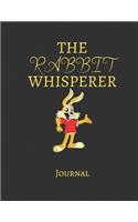 The Rabbit Whisperer Journal