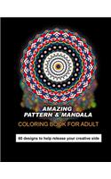 Coloring Book for Adult: An Adult Coloring Book with Beatiful Patterns and Mandalas for Fun and Relaxation, Stress Relief, Fun Coloring Gift Book for Men & Women & Friends &