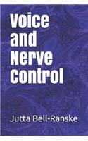 Voice and Nerve Control