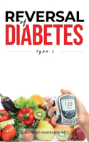 Reversal of Diabetes Type 2