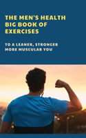 The Men's Health Big Book Of Exercises: To A Leaner, Stronger, More Muscular You: Abs Workout